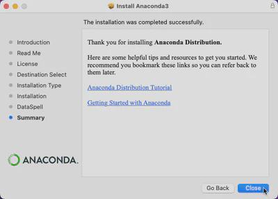 Finish and close the Anaconda3 installer.